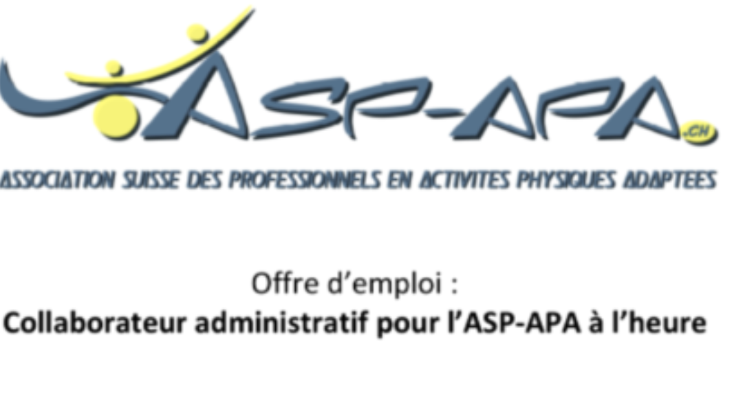 Collaborateur administratif pour l’ASP-APA à l’heure
